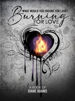 cover image of Burning For Love